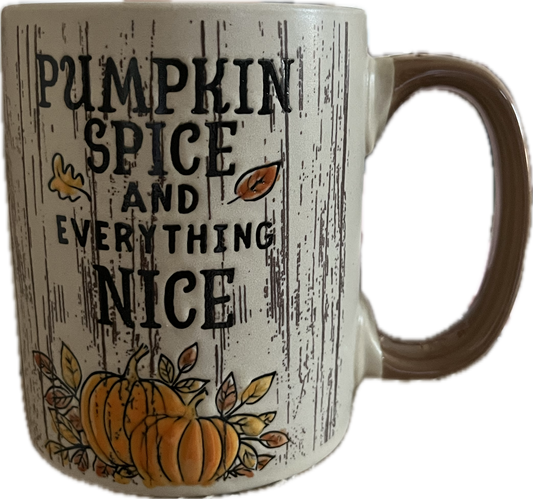 PUMPKIN SPICE & everything nice Mug