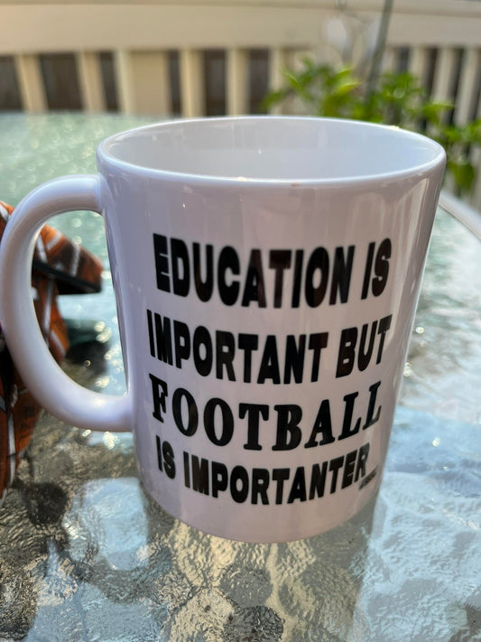 Education is Important but Football is Importanter